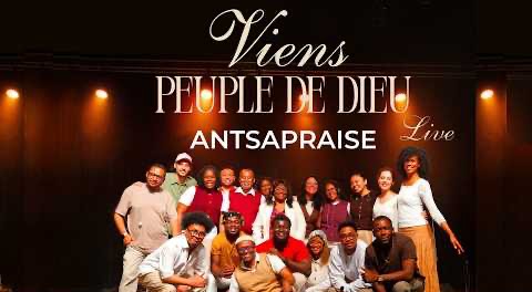 ANTSAPRAISE - VIENS PEUPLE DE DIEU