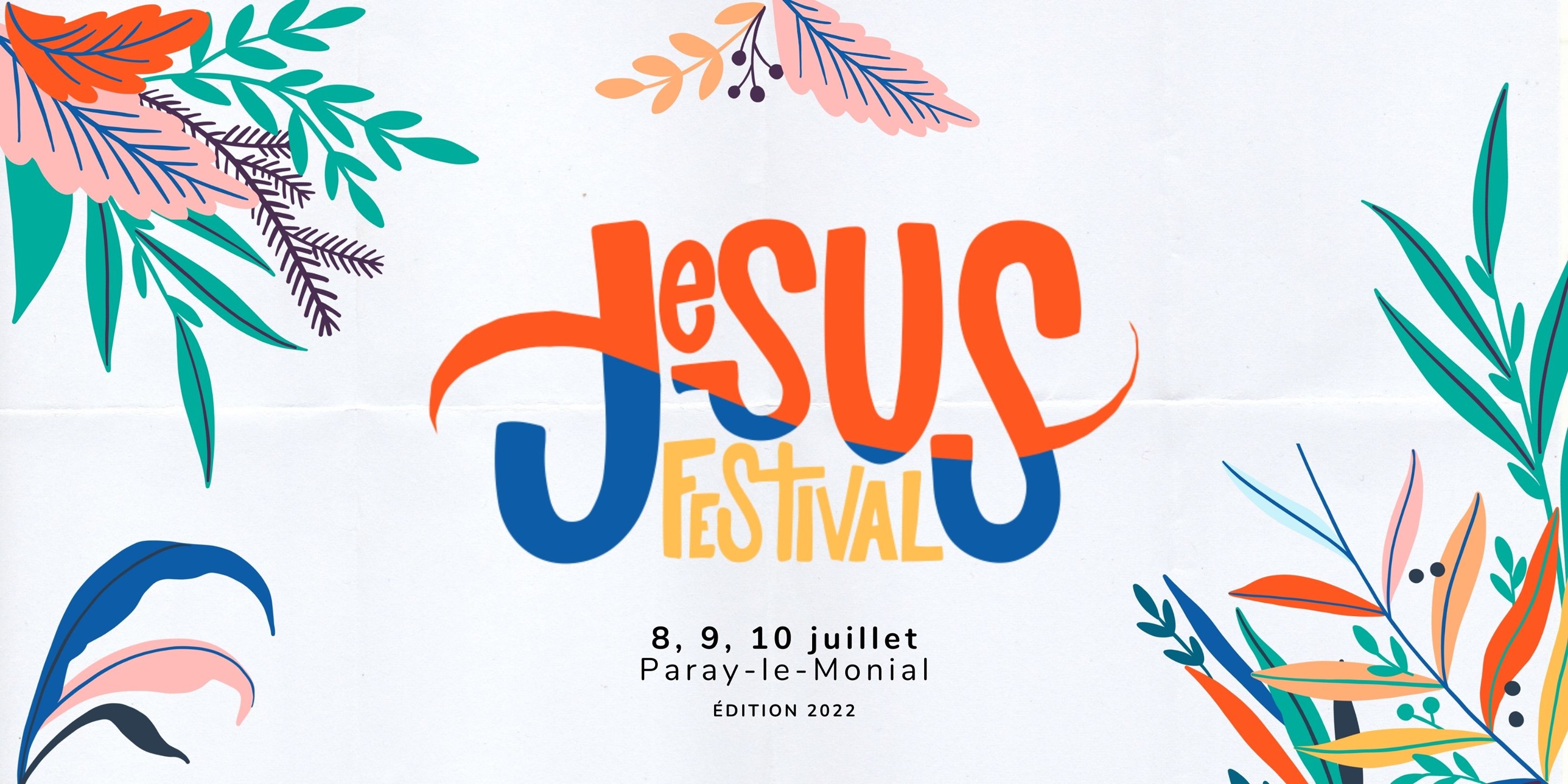 J&eacute;sus Festival 2022.jpg (647 KB)