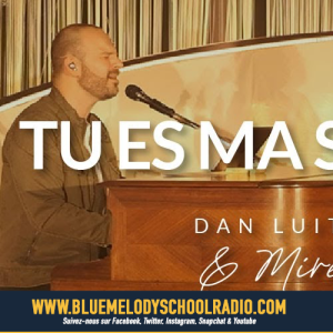 TU ES MA SOURCE DE DAN LUITEN FEATURING MIRELLA EST EN LIGNE !