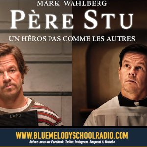 PÈRE STU, UN FILM REMARQUABLE !