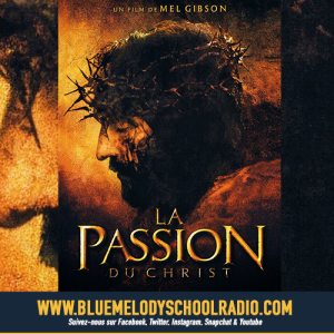 LA PASSION DU CHRIST 2 : RESURRECTION 