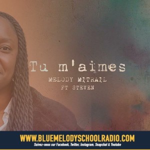 MÉLODY MITRAIL, UN SINGLE TOUT SIMPLEMENT PROFOND