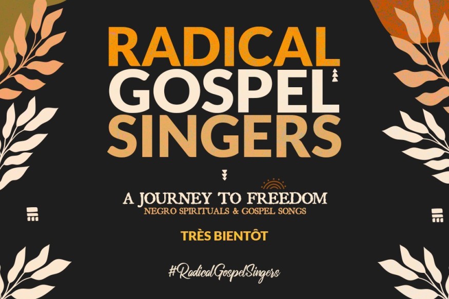 RADICAL GOSPEL SINGERS, BIENTÔT DE RETOUR ?