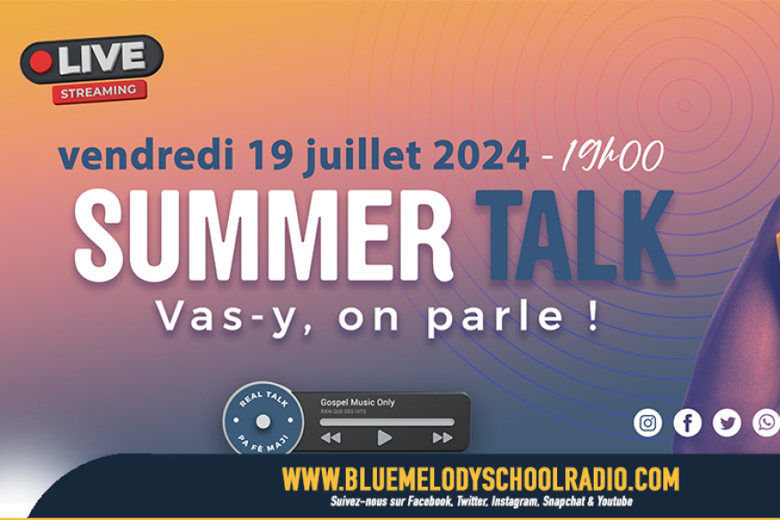 BLUE MELODY SCHOOL RADIO LANCE LE SUMMER TALK
