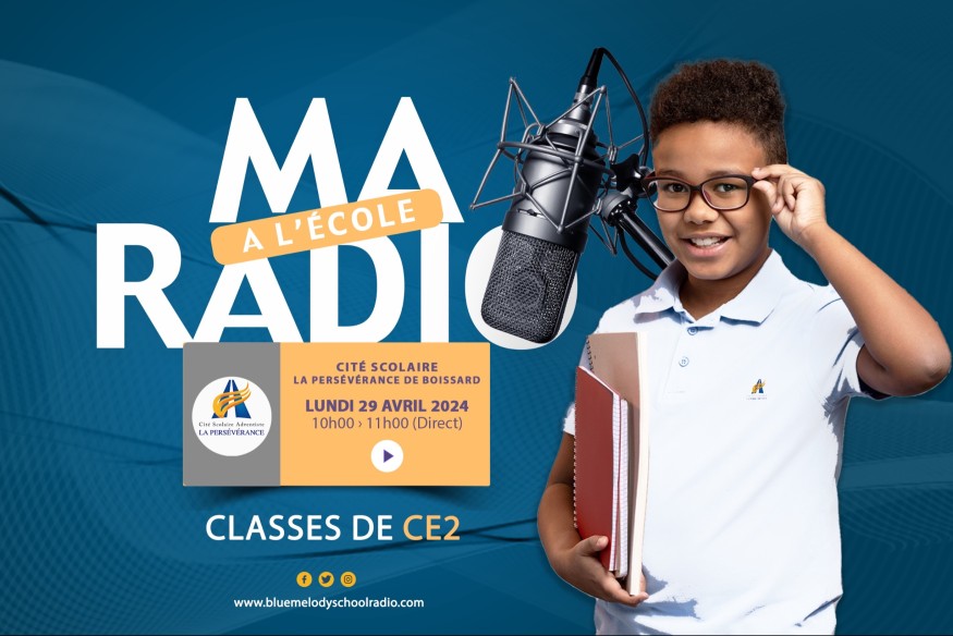 MA RADIO A L'ECOLE - CE2 LA PERSÉVÉRANCE
