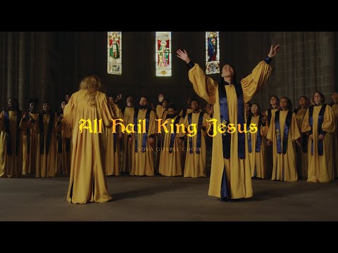 ALL HAIL KING JESUS - SOVA GOSPEL CHOIR