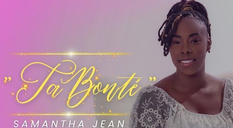 TA BONTÉ - SAMANTHA JEAN