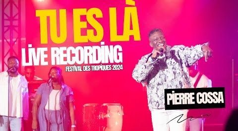 PIERRE COSSA - TU ES LÀ