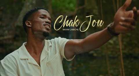 RAYAN LABICHE - CHAK JOU